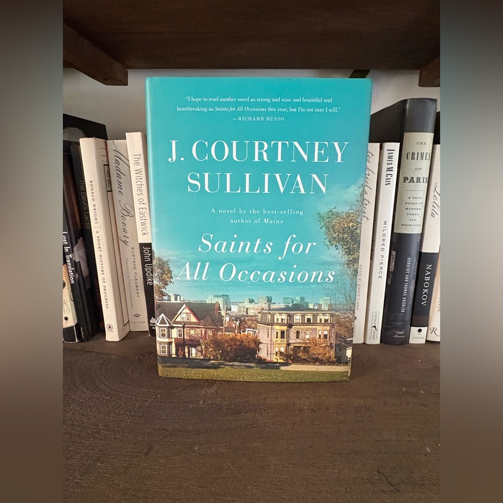 J. Courtney Sullivan Saints For All Occasions, Hardcover Book
